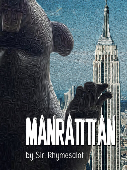 Title details for Manrattan by Sir Rhymesalot - Wait list